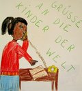 Archiv-Bild „Grüße an die Kinder der Welt“