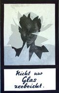 Archiv-Bild „Nicht nur Glas zerbricht“