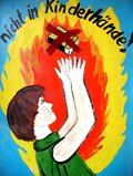 Archiv-Bild „Streichhölzer nicht in Kinderhände!“